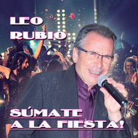 Leo Rubio - Súmate a la Fiesta!