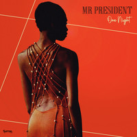 Mr President - One Night