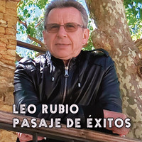 Leo Rubio - Pasaje de Éxitos
