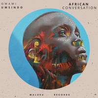 Owami Umsindo - African Conversation