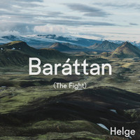 Helge - Baráttan (The Fight)