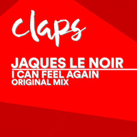 Jaques Le Noir - I Can Feel Again