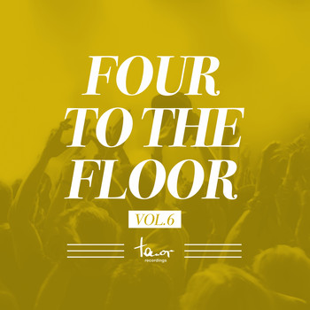 Various Artists - Four to the Floor, Vol. 6