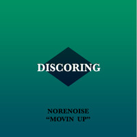 Norenoise - Movin Up