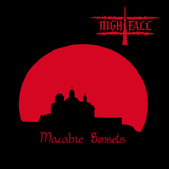 Nightfall - Macabre Sunsets