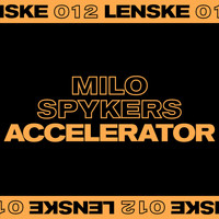 Milo Spykers - Accelerator EP
