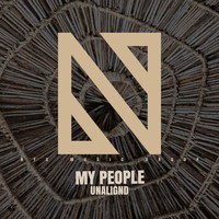 UNALIGND - My People (Hold On)