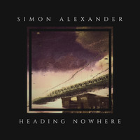 Simon Alexander - Heading Nowhere