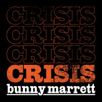 Bunny Marrett - Crisis