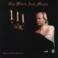 Rick Wakeman - The Word and Music