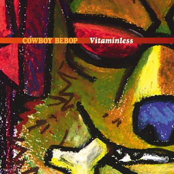 Various Artists - COWBOY BEBOP Vitaminless