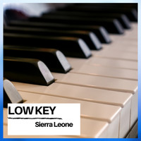 Sierra Leone - Low Key (Explicit)
