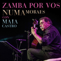 Numa Moraes - Zamba por Vos (En Vivo)