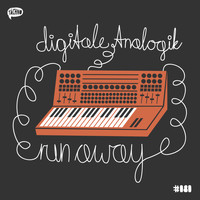 Digitale Analogik - Run Away