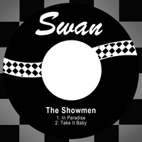 The Showmen - In Paradise / Take It Baby