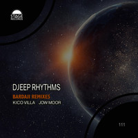 Djeep Rhythms - Bardaji (Incl. Remixes)
