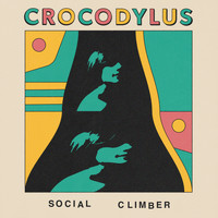 Crocodylus - Social Climber / Camouflage (Explicit)