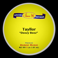 Tayllor - Deezy Beez