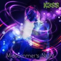 K3SS - Midsummer's Night