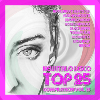 Various Artists - New Italo Disco Top 25 Compilation, Vol. 13