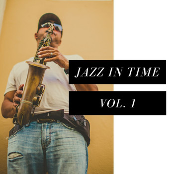 Various Artists - Jazz in time, vol. 1