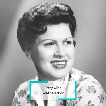 Patsy Cline - Patsy Cline - Gold Selection