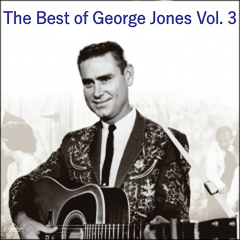George Jones - The Best of George Jones Vol. 3