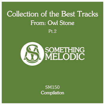 Owl Stone - Collection of the Best Tracks From: Owl Stone, Pt. 2