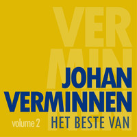 Johan Verminnen - Het beste van Johan Verminnen 2
