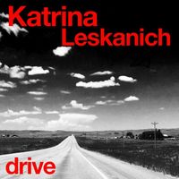 Katrina Leskanich - Drive