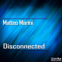 Matteo Marini - Disconnected