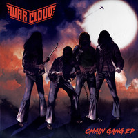War Cloud - Chain Gang EP (Explicit)