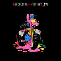 Kid Culture - Midnight Love
