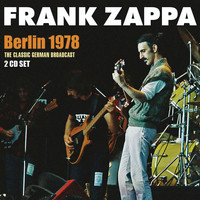 Frank Zappa - Berlin 1978