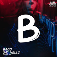 Baco - Say Hello