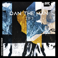 Dan The Man - Tift