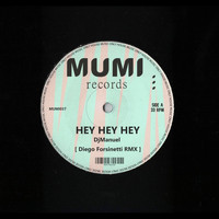 DJManuel - Hey Hey Hey (Diego Forsinetti Remix)
