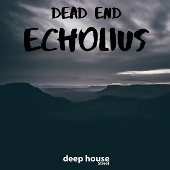 Dead End - Echolius