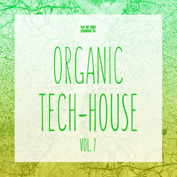 Various Artists - Organic Tech-House, Vol. 7