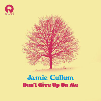 Jamie Cullum - Don't Give Up On Me