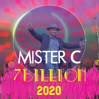 Mister C - 7 Billion 2020