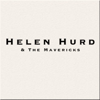 Helen Hurd and the Mavericks - The Second