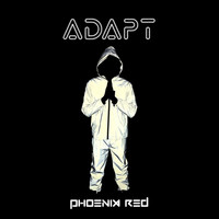 Phoenix Red - Adapt