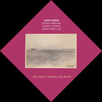 Sara Serpa - The Multi-Racialism Myth (feat. Zeena Parkins, Mark Turner & David Virelles)