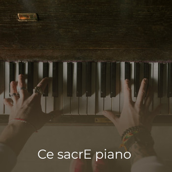 Various Artists - Ce Sacre Piano