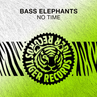 Bass Elephants - No Time