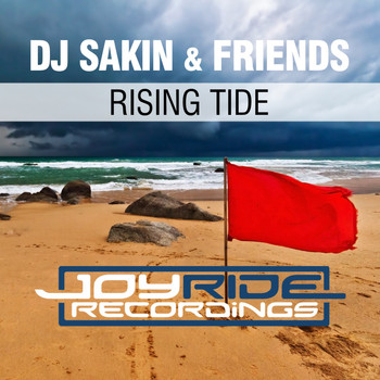 DJ Sakin & Friends - Rising Tide
