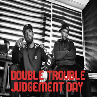 Double Trouble - Judgement Day (Explicit)
