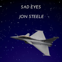 Jon Steele - Sad Eyes