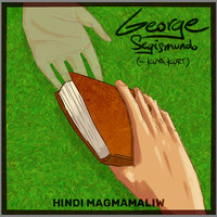 George Segismundo - Hindi Magmamaliw